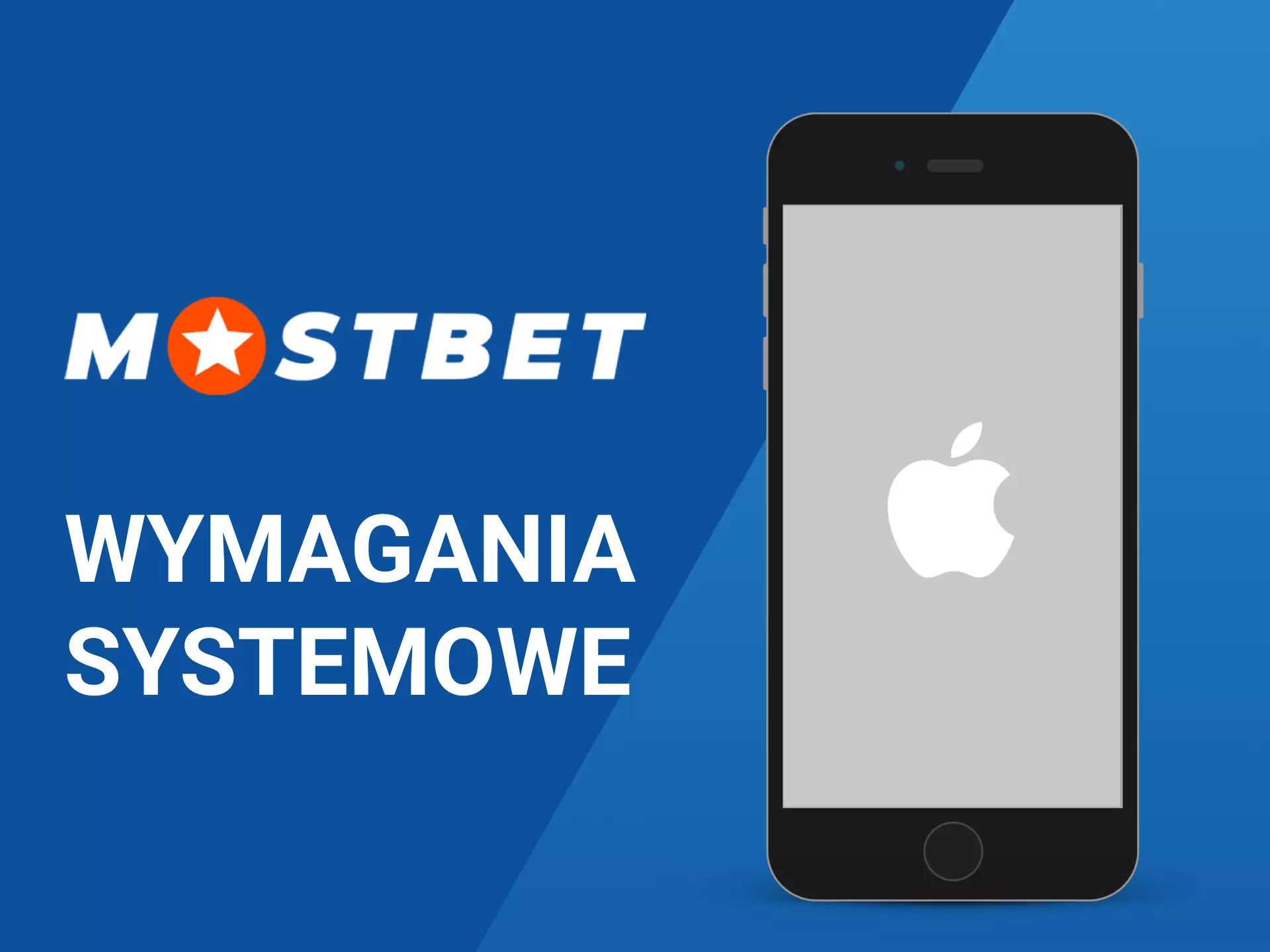 Wymagania systemowe dla ios mostbet apk